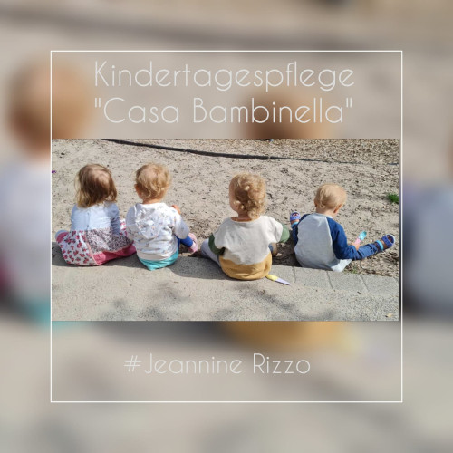 Kindertagespflege &quot;Casa Bambinella&quot;